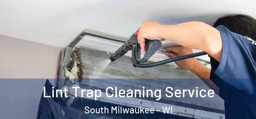 Lint Trap Cleaning Service South Milwaukee - WI